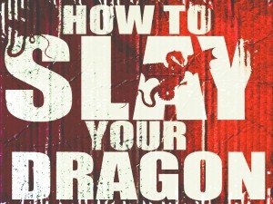 How to Slay Your Dragon Art