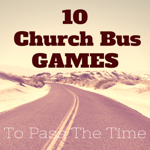 10 Church Bus Games